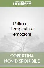 Pollino... Tempesta di emozioni Economico