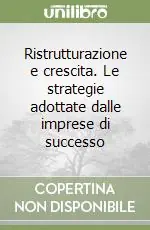 Miglior Prezzo Ristrutturazione e crescita. Le strategie adottate dalle imprese di successo