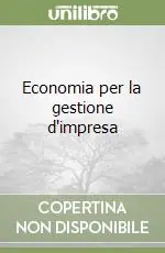 Occasione Economia per la gestione d‘impresa