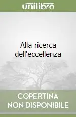 Alla ricerca dell‘eccellenza Più Venduto