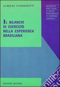 Il bilancio di esercizio nella esperienza brasiliana Di Tendenza