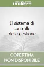 Direttamente Dal Produttore Il sistema di controllo della gestione
