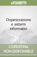 Miglior Prezzo Organizzazione e sistemi informativi