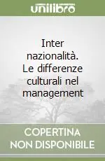 Inter nazionalità. Le differenze culturali nel management Offerta Del Giorno