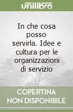 Spedizione Espresso In che cosa posso servirla. Idee e cultura per le organizzazioni di servizio