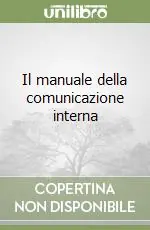 Il manuale della comunicazione interna Affare