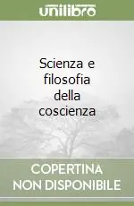 Nuova Collezione Scienza e filosofia della coscienza