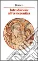 Introduzione all‘ermeneutica Non Perdere