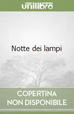Di Tendenza Notte dei lampi