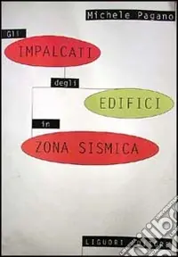 Gli impalcati degli edifici in zona sismica Popolare