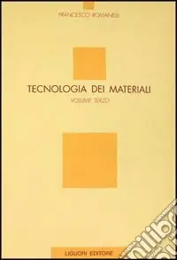 Compra Adesso Tecnologia dei materiali. Vol. 3