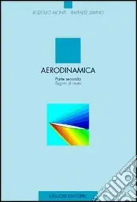 Prezzo Basso Aerodinamica. Vol. 2 Regimi di moto