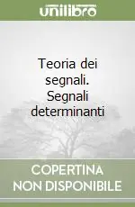 Teoria dei segnali. Segnali determinanti Saldi