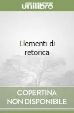 Elementi di retorica Scelto Dai Clienti