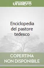 Enciclopedia del pastore tedesco Offerta Lampo
