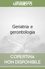 Compra Oggi Stesso Geriatria e gerontologia
