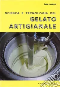 Scienza e tecnologia del gelato artigianale Di Tendenza