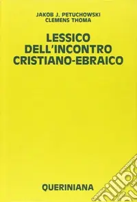Lessico dell‘incontro cristiano-ebraico Compra Adesso