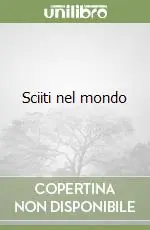 Sciiti nel mondo Non Perdere