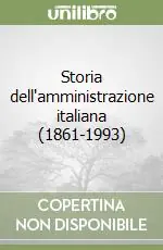 Vendita Finale Storia dell‘amministrazione italiana (1861-1993)