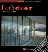 Le Corbusier. Ediz. illustrata Economico