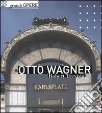 Otto Wagner Direttamente Dal Produttore
