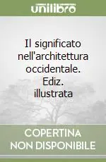 Offerta Il significato nell‘architettura occidentale. Ediz. illustrata