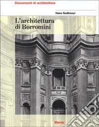 L‘architettura di Borromini. Ediz. illustrata Occasione