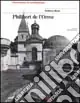 Promo Stagionale Philibert de l‘Orme. Ediz. illustrata