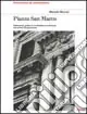Economico Piazza San Marco. Istituzioni, poteri e architettura a Venezia nel primo Cinquecento. Ediz. illustrata