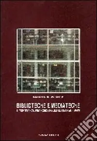 Biblioteche e mediateche (di Francia). Progetti negli ultimi vent‘anni su beni librari e media Offerta Del Giorno