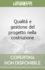 Qualità e gestione del progetto nella costruzione Prezzo Scontato