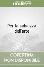Professionale Per la salvezza dell‘arte
