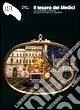 Il tesoro dei Medici. Collezionismo a Firenze dal Quattrocento al Seicento. Ediz. illustrata Compra Adesso