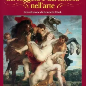 Dizionario dei soggetti e dei simboli nell‘arte Non Perdere
