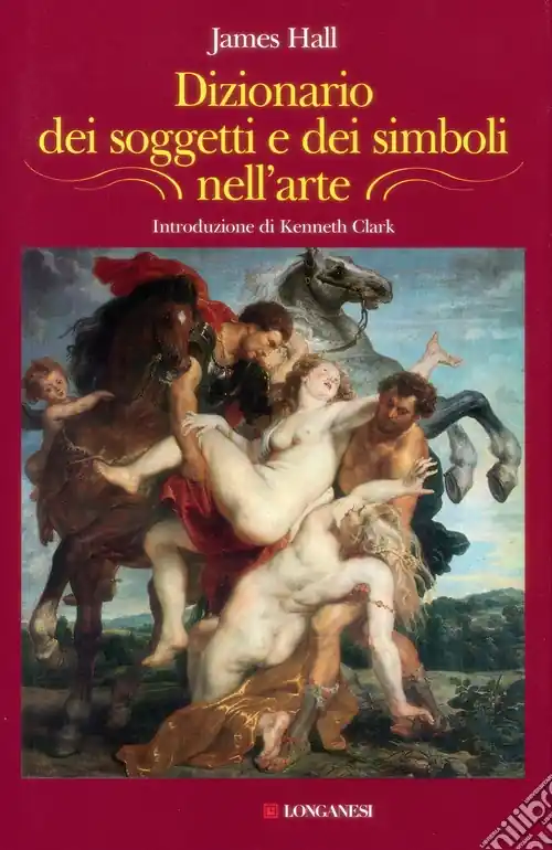 Dizionario dei soggetti e dei simboli nell‘arte Non Perdere