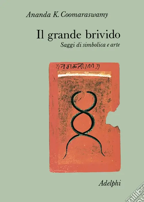 Il grande brivido. Saggi di simbolica e arte Nuovo Arrivo