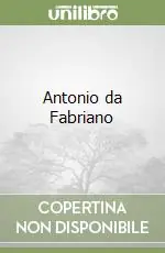 Antonio da Fabriano Reso Gratuito