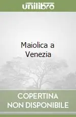 Maiolica a Venezia Promo Stagionale
