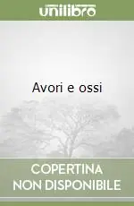 Novità Avori e ossi