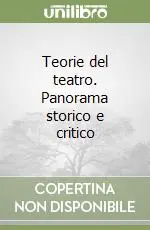 Affare Teorie del teatro. Panorama storico e critico