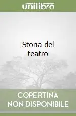 Offerta Speciale Storia del teatro