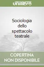 Sociologia dello spettacolo teatrale Quantità Limitata
