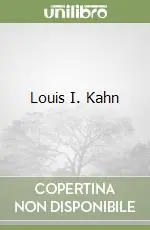Di Tendenza Louis I. Kahn
