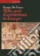 Promozione Mille anni d‘architettura in Europa