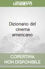 Ultima Occasione Dizionario del cinema americano