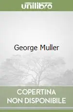 George Muller Direttamente Dal Produttore