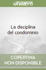 La disciplina del condominio Esclusivo