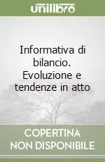 Soddisfatti O Rimborsati Informativa di bilancio. Evoluzione e tendenze in atto