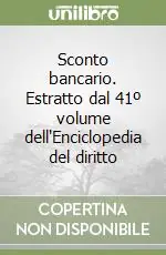 Super Prezzo Sconto bancario. Estratto dal 41º volume dell‘Enciclopedia del diritto